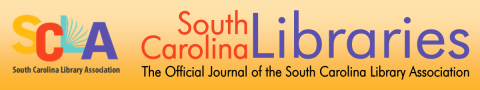 Logo of South Carolina Libraries : The Official Journal of the South Carolina Library Association