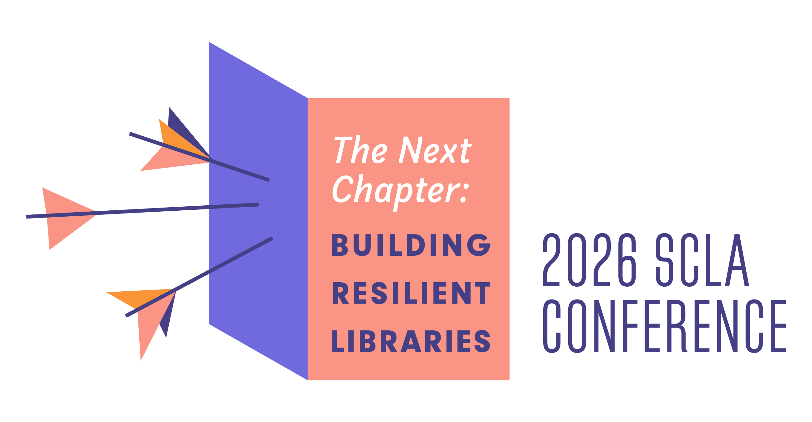 Logo for the 2026 South Carolina Library Association Conference featuring an open book with arrows passing through its pages and the conference theme, "The Next Chapter: Building Resilient Libraries."