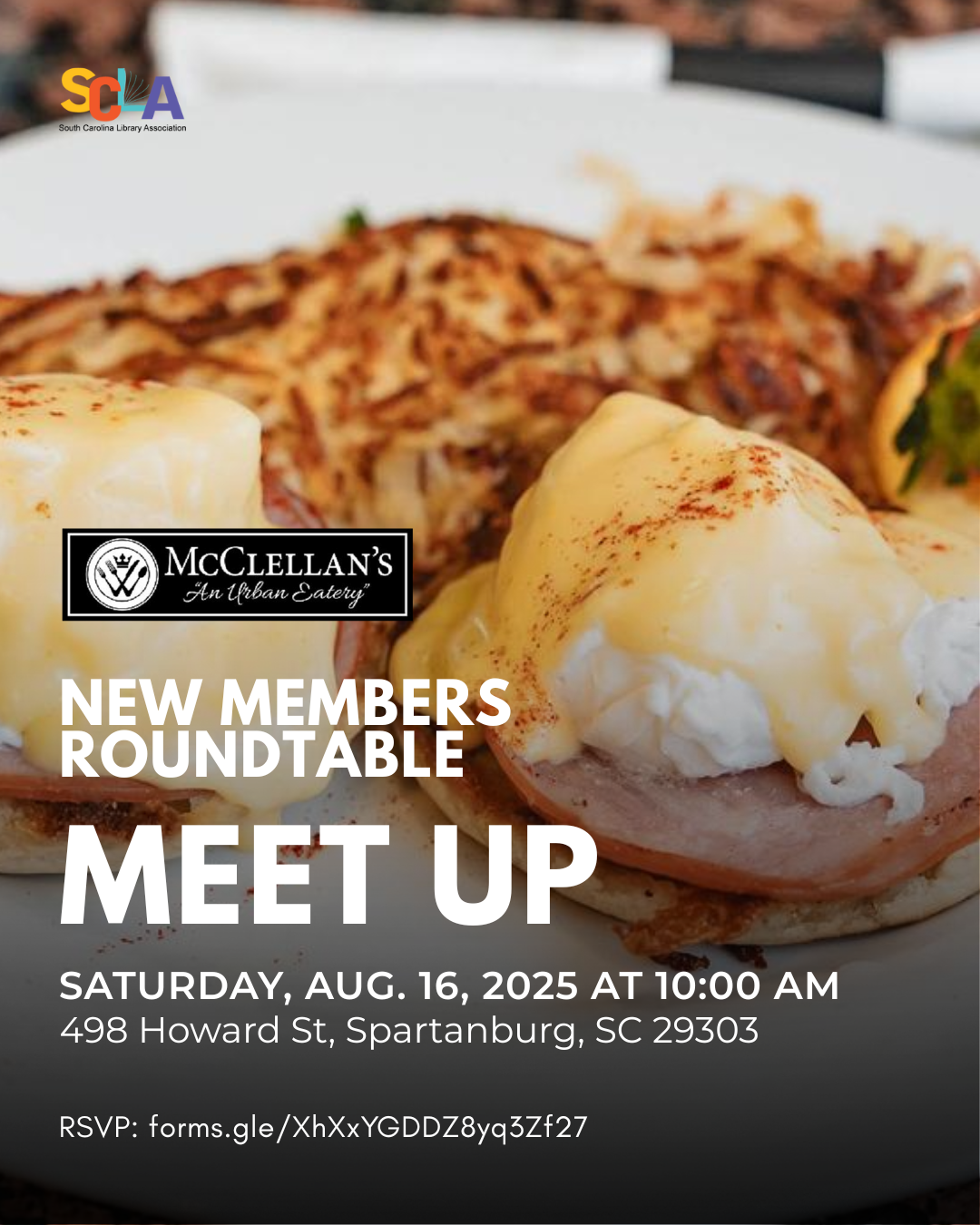 An image of eggs benedict with the SCLA and McClellan's Resturant logos. The image contains the date of event, time and location of the meet-up. August 16th at 10:00 AM in Spartanburg.